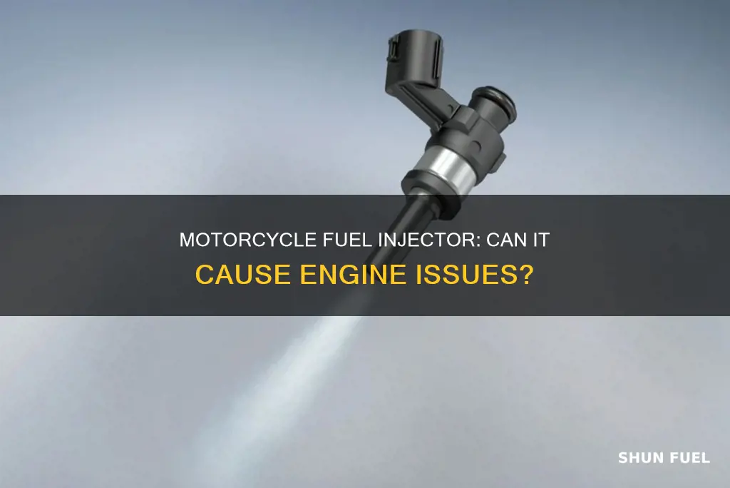 can a motorcycle fuel injector cause the bike