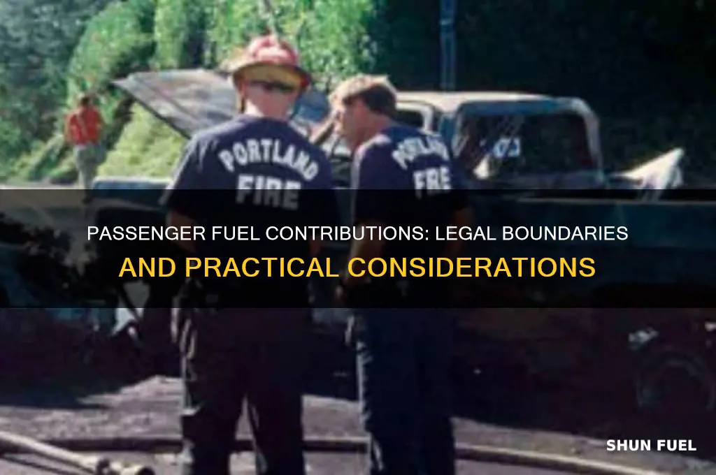 can a passenger contribute to fuel without being considered