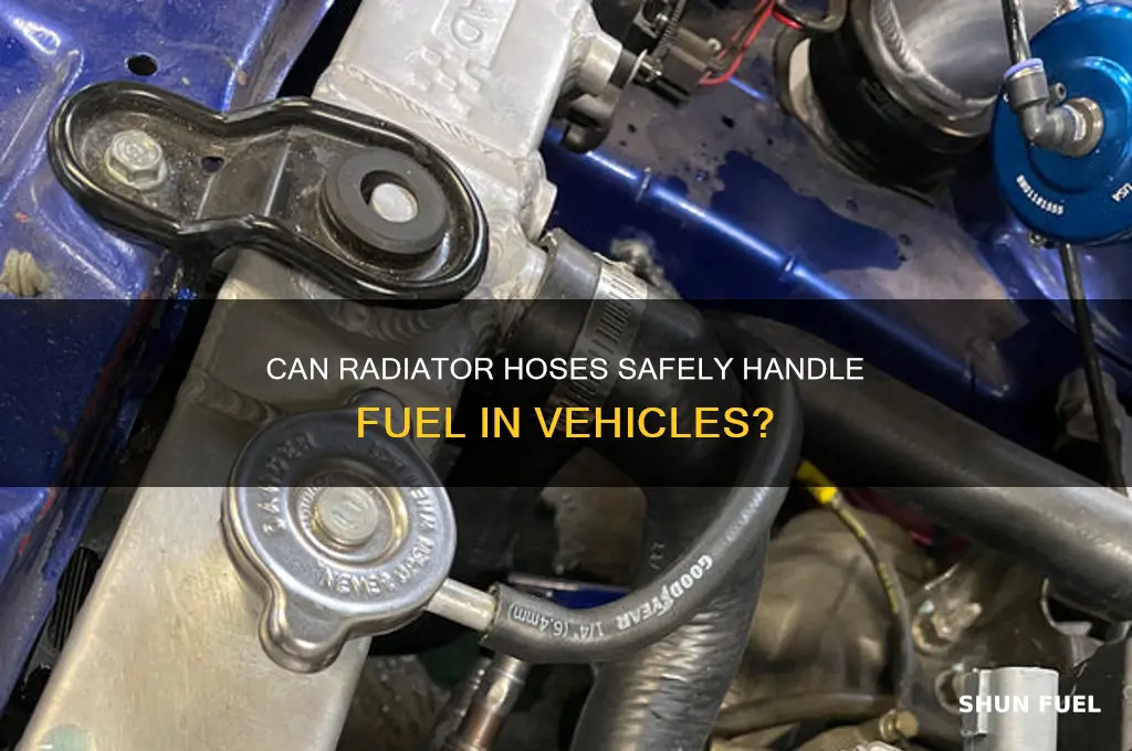 can a radiator hose be used for fuel