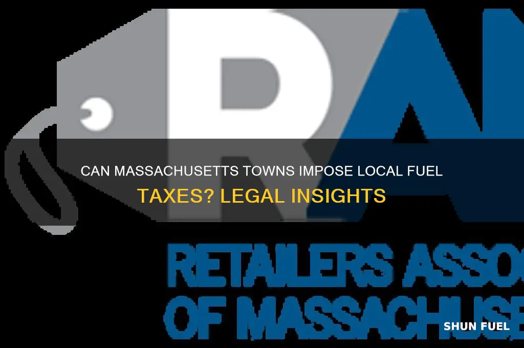 can a town make a fuel tax in ma