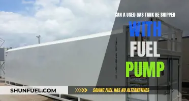 Shipping Used Gas Tanks: Fuel Pump Included?