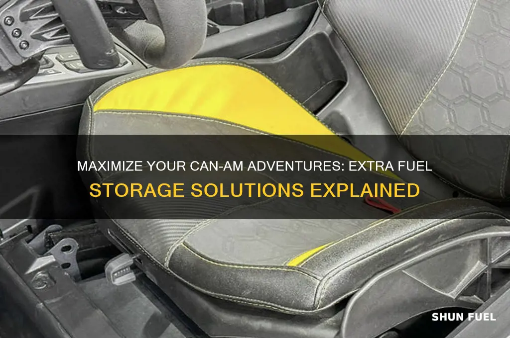 can am extra fuel storage