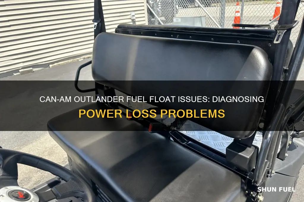 can am fuel float bad no power outlander