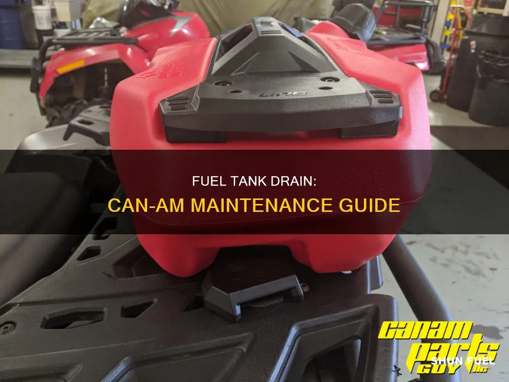 can am fuel tank drain