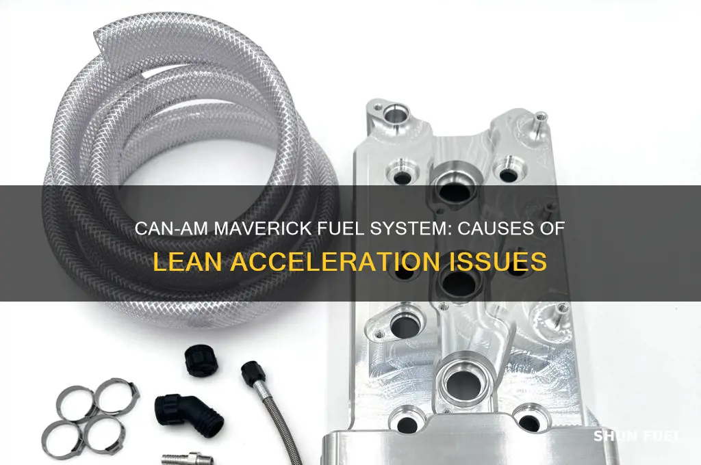 can am maverick fuel sys lean during acceleration