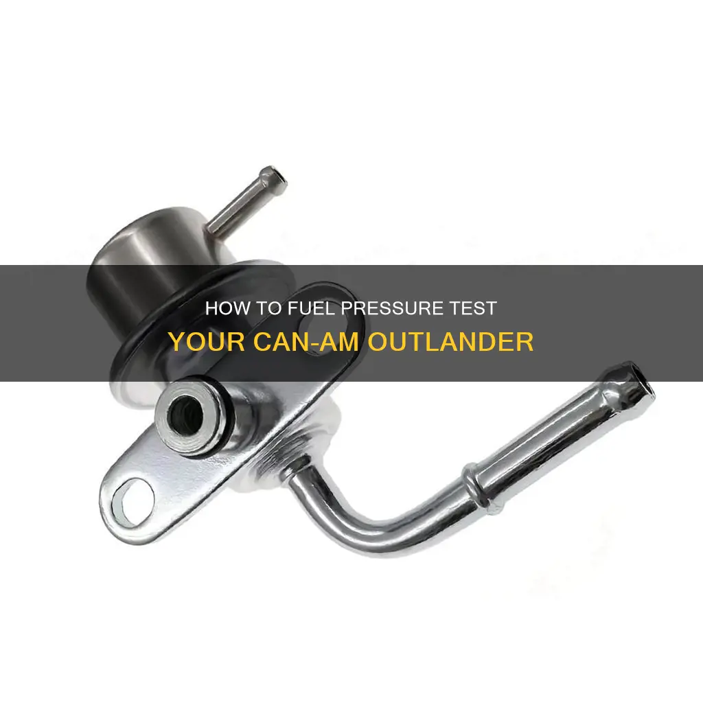 can am outlander fuel pressure test