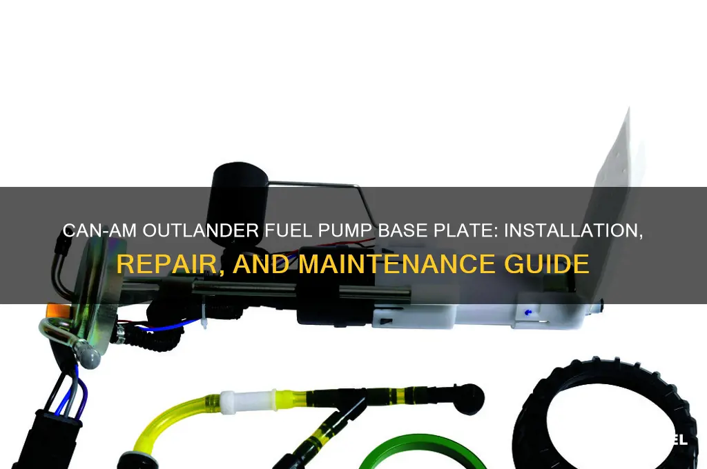 can am outlander fuel pump base plate