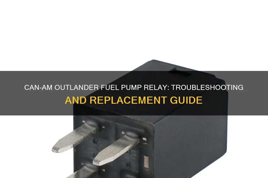 can am outlander fuel pump relay