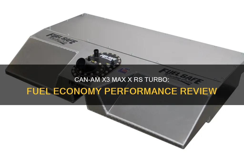 can am x3 max x rs turbo fuel economy