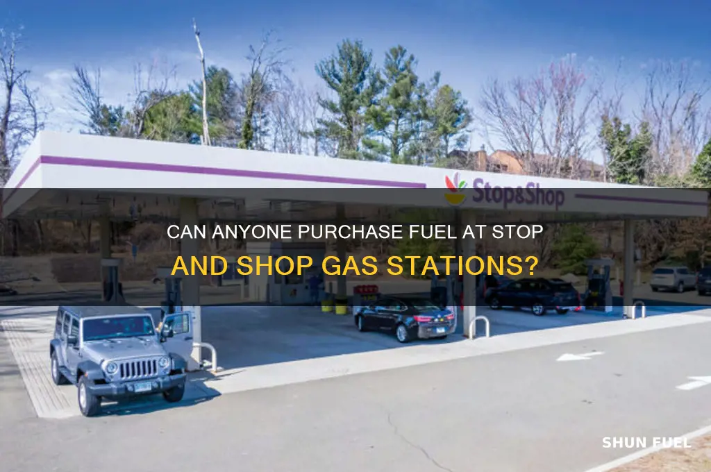 can anyone buy fuel from stop and shop gas station