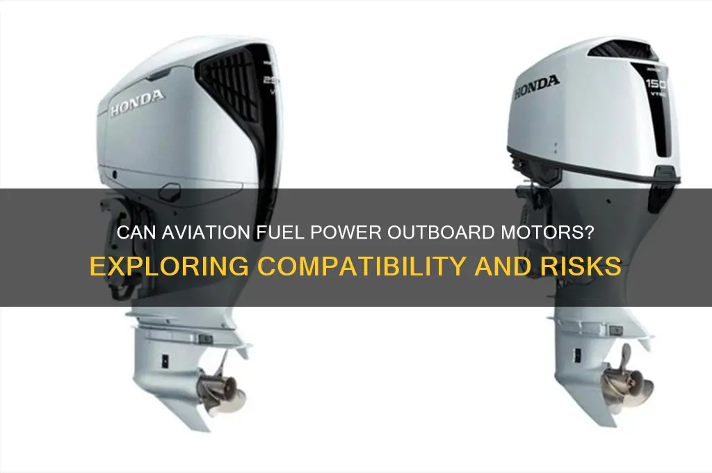 can aviation fuel be used in outboard