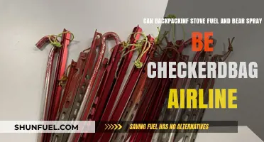 Can Backpacking Stove Fuel and Bear Spray Fly in Checked Luggage?