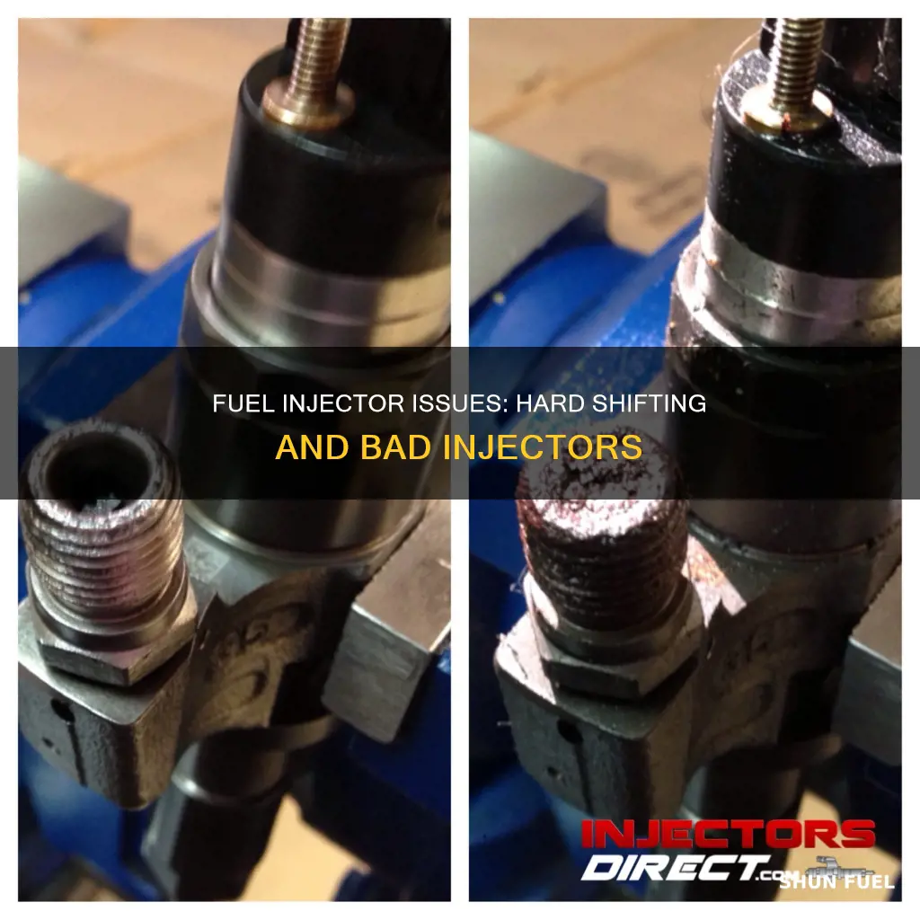 can bad fuel injectors cause hard shifting