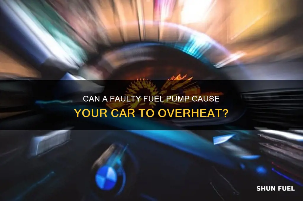 can bad fuel pump cause car to overheat
