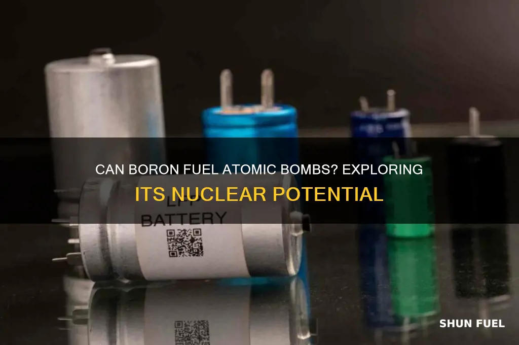 can boron be used as atomic bomb fuel