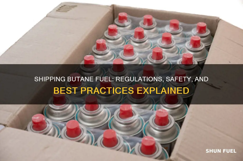 can butane fuel be shipped
