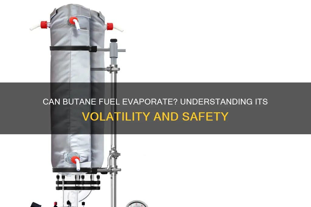 can butane fuel evaporate