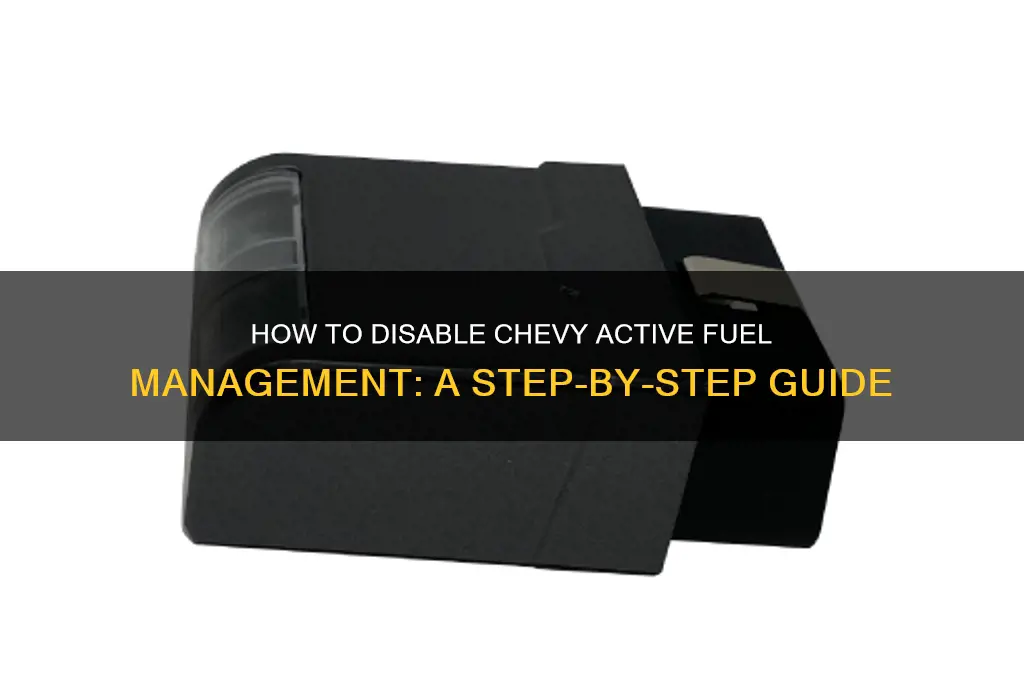 can chevy active fuel management be shut off