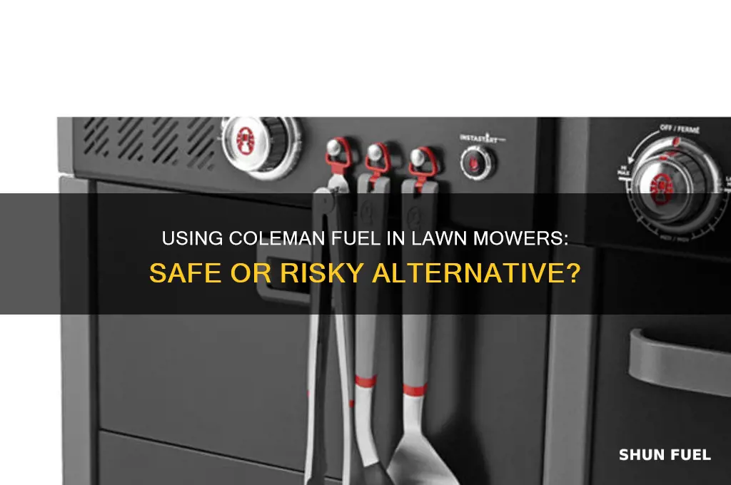 can coleman fuel be used in a lawn mower