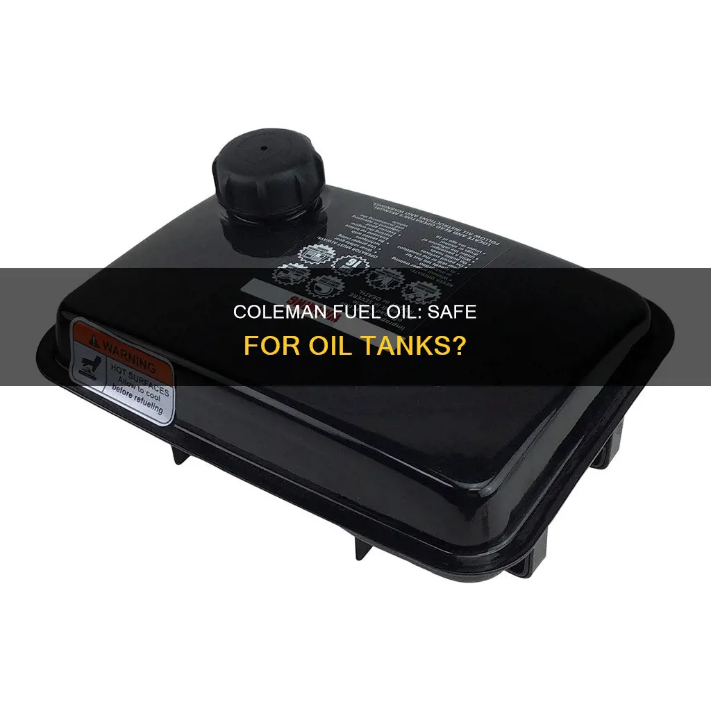 can coleman fuel oil be used in oil tank