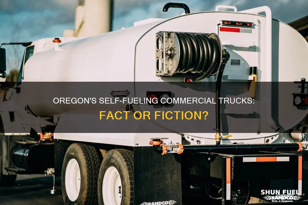 can commercial trucks fuel themselves in oregon