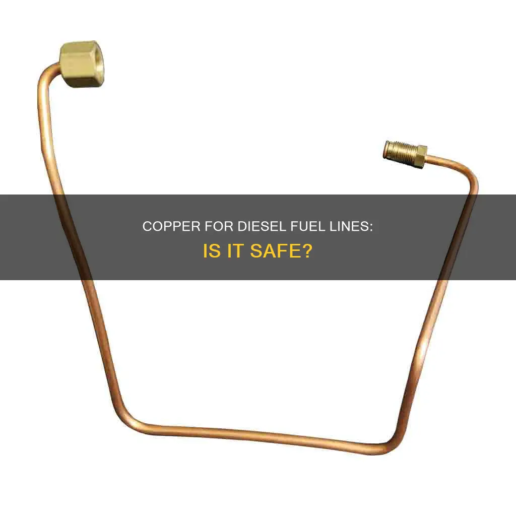 can copper be used for diesel fuel lines