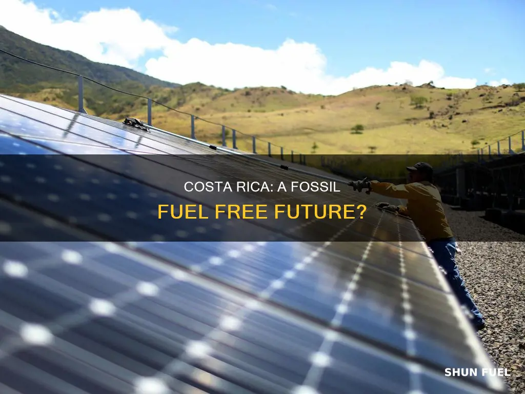 can costa rica become fossil fuel free