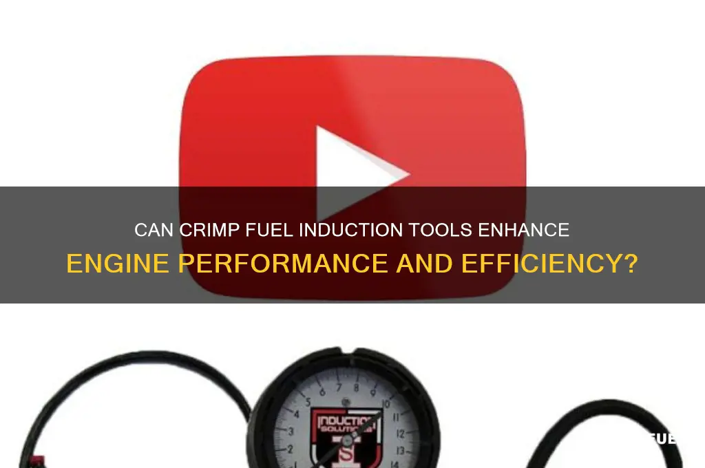 can crimp fuel induction tool