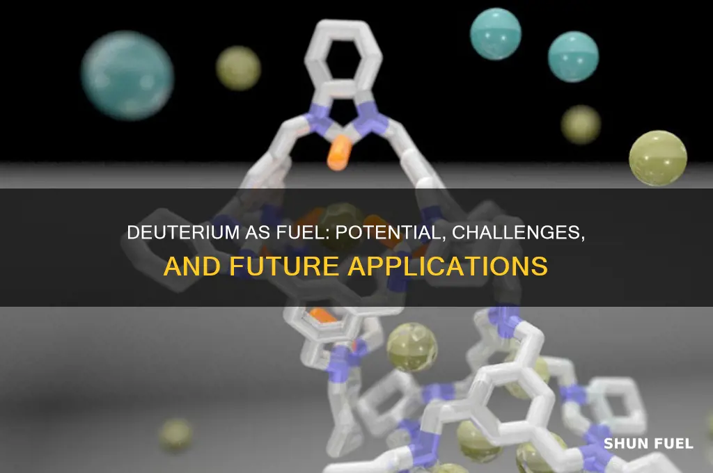 can deuterium be used as fuel