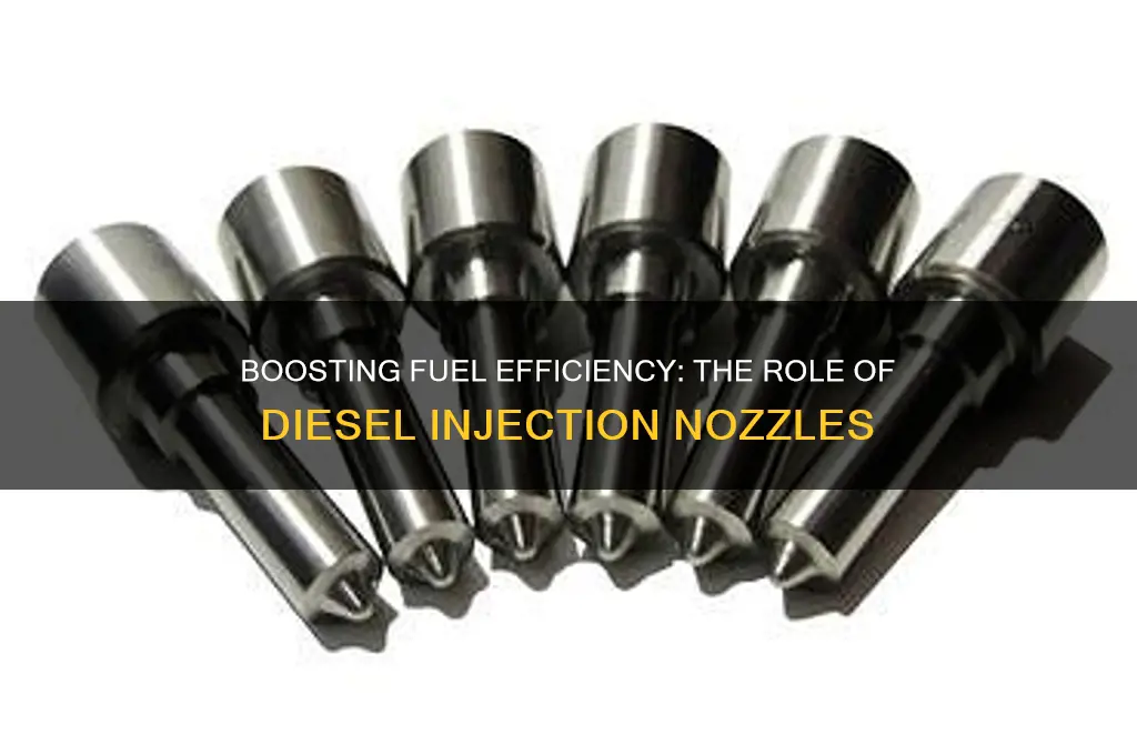 can diesek injection nozzles increase fuel economy