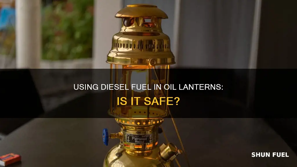 can diesel fuel be use in an oil lantern