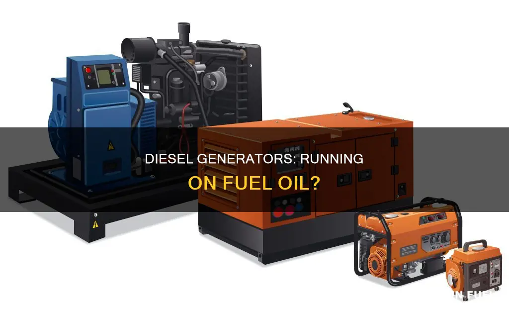 can diesel generators run on fuel oil