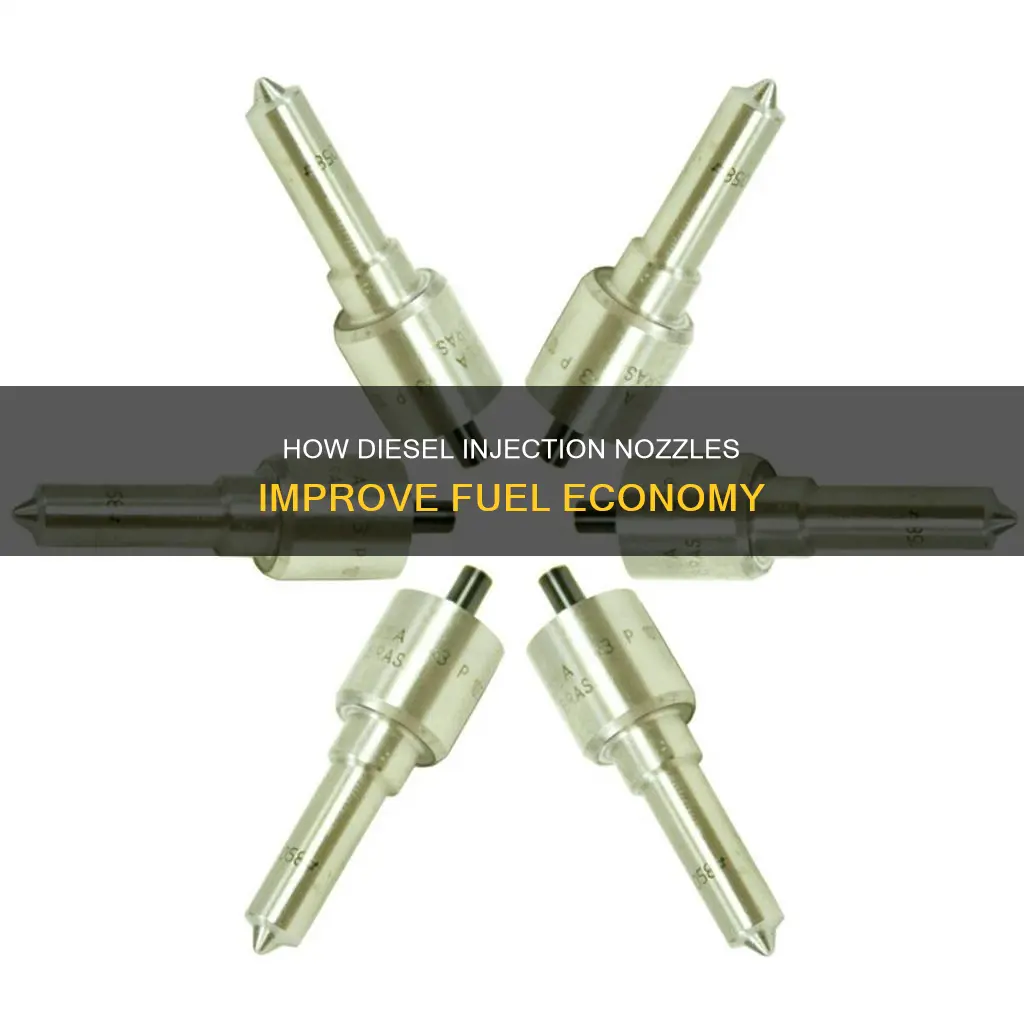 can diesel injection nozzles increase fuel economy