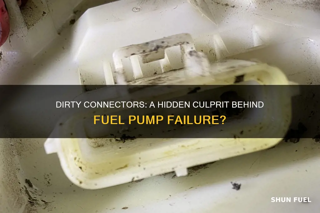 can dirty conecctors cause fuel pump to not work