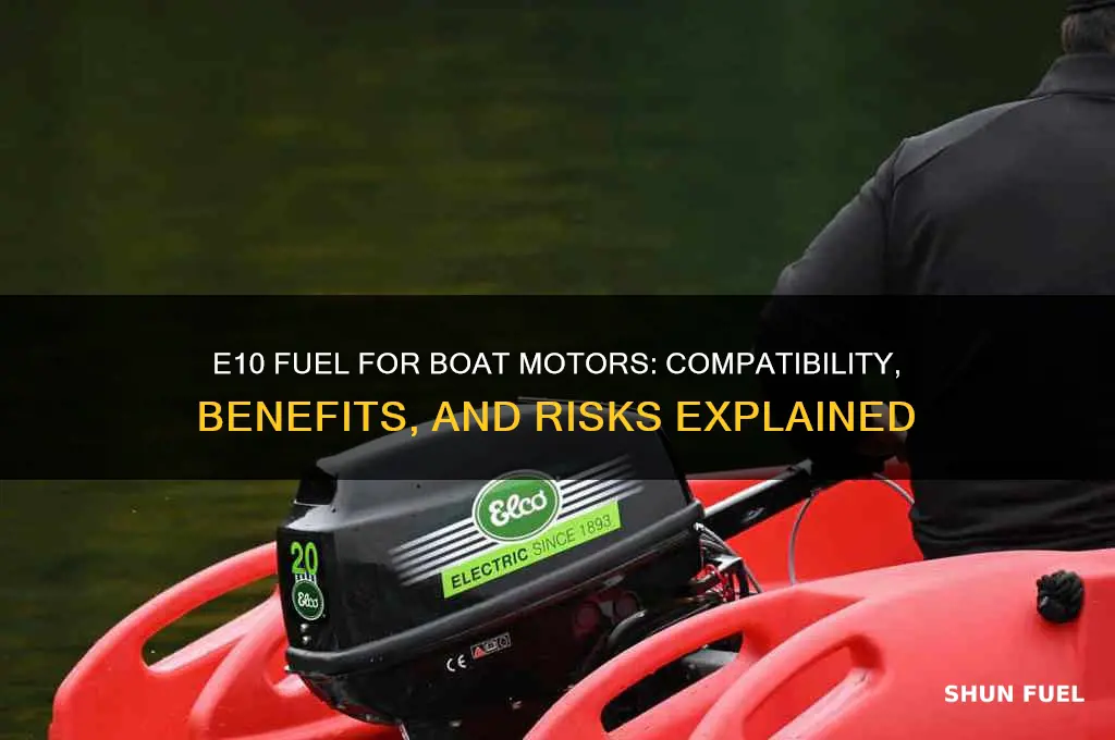 can e10 fuel be used boat motors