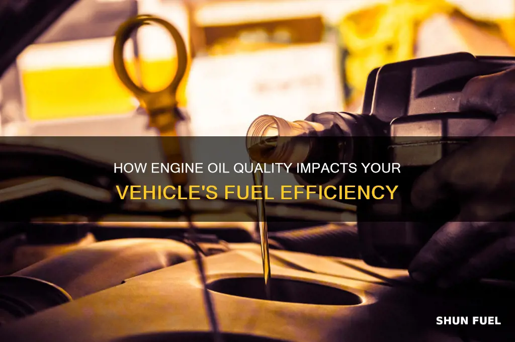 can engine oil affect fuel consumption