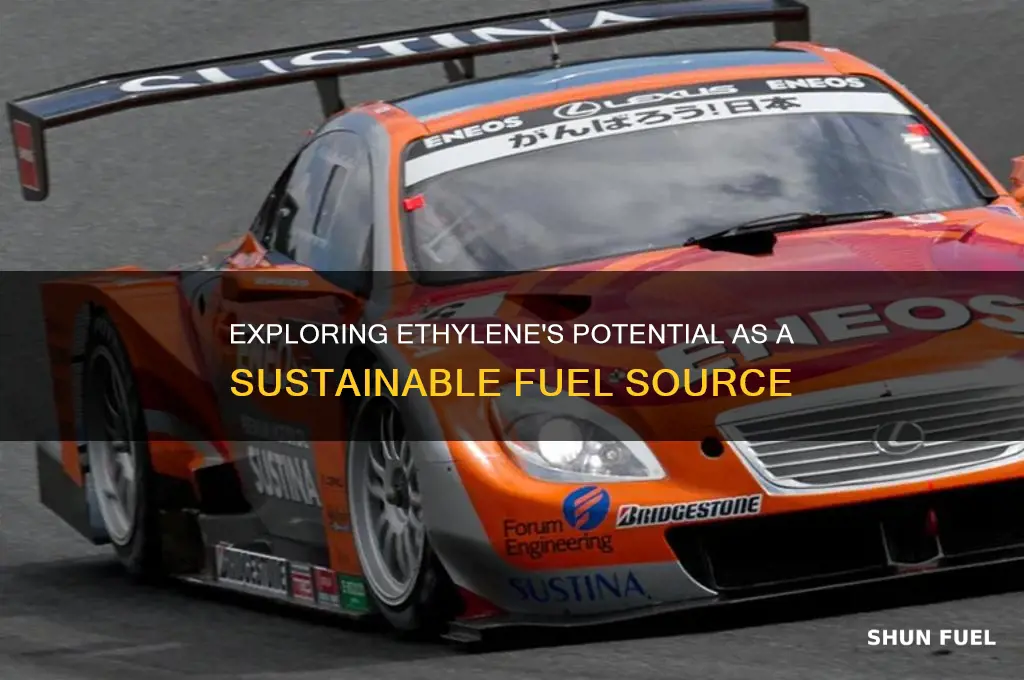 can ethylene be used as a fuel