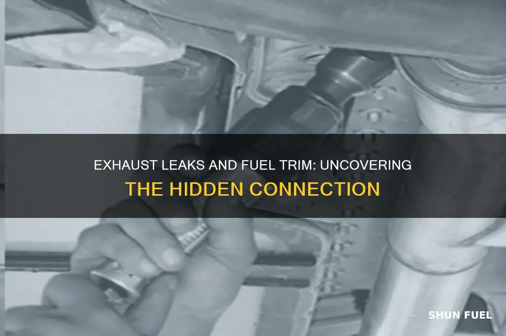 can exhaust leak cause high fuel trim