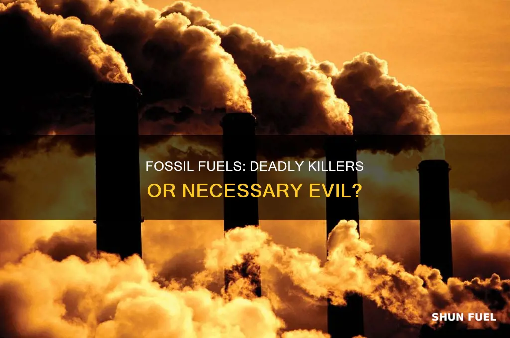 can fossil fuels kill you