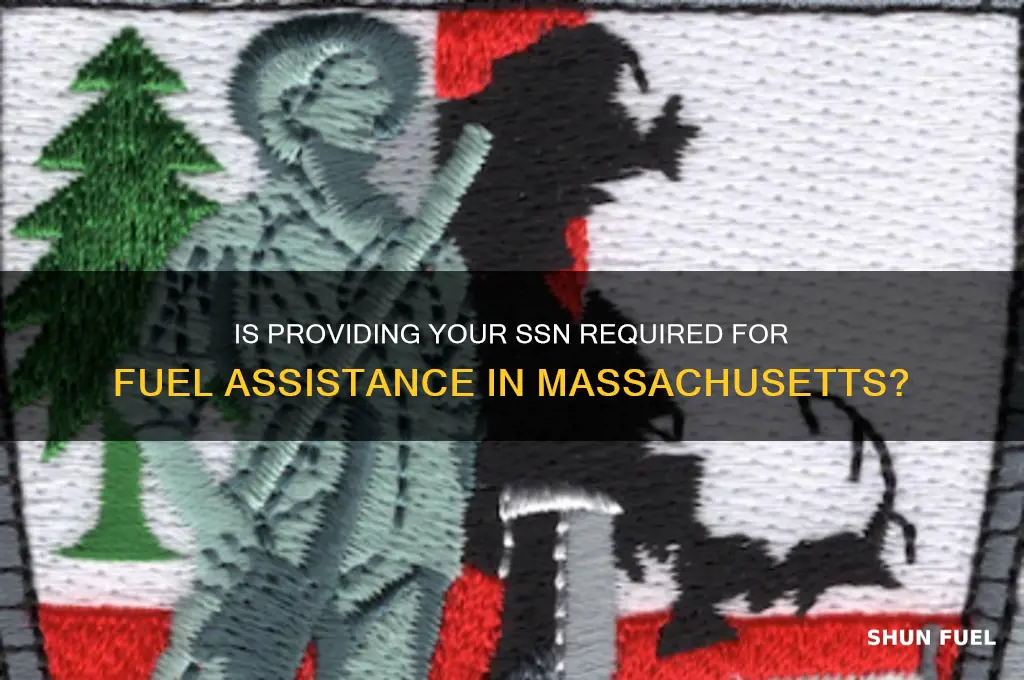 can fuel assistance legally ask for social security number massachusetts