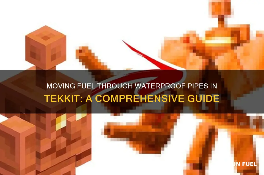 can fuel be moved through waterproof pipes tekkit