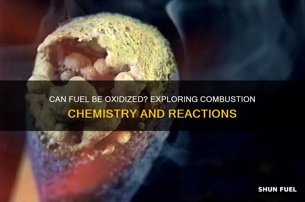 can fuel be oxiduzed