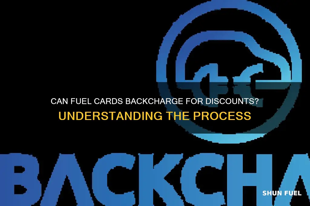 can fuel cards backcharge for discounts