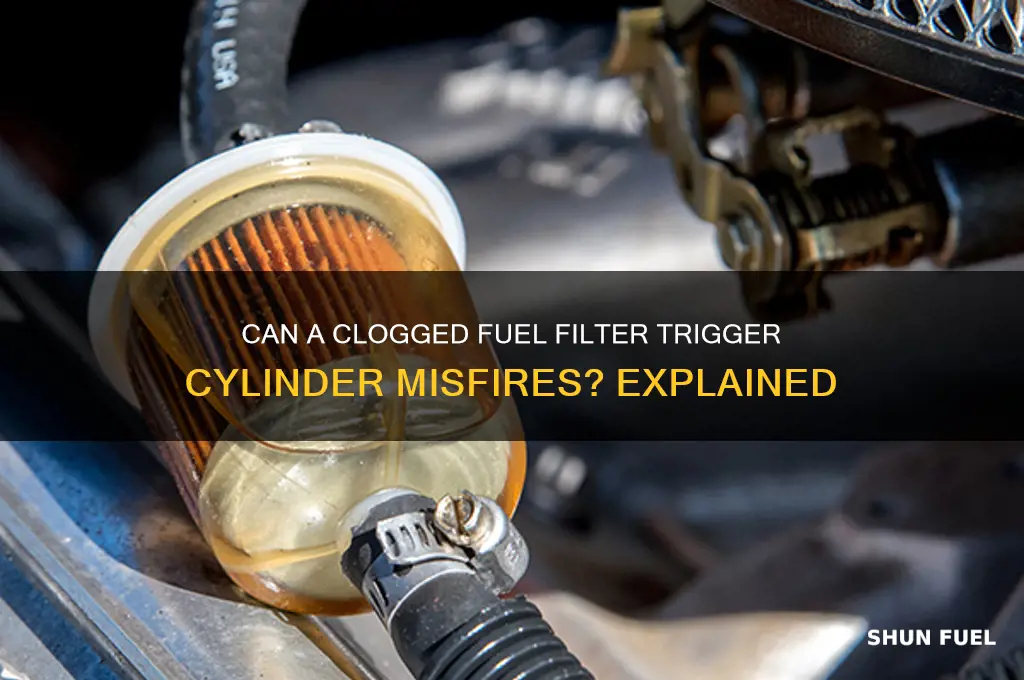 can fuel filter cause cylinder misfire