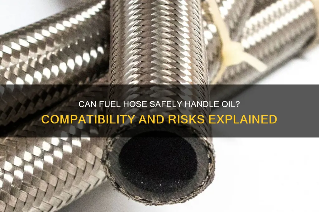 can fuel hose be used for oil