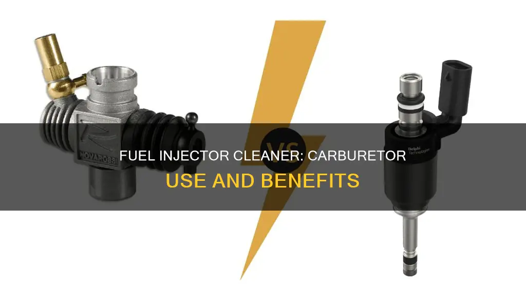 can fuel injector cleaner be use in carburetor