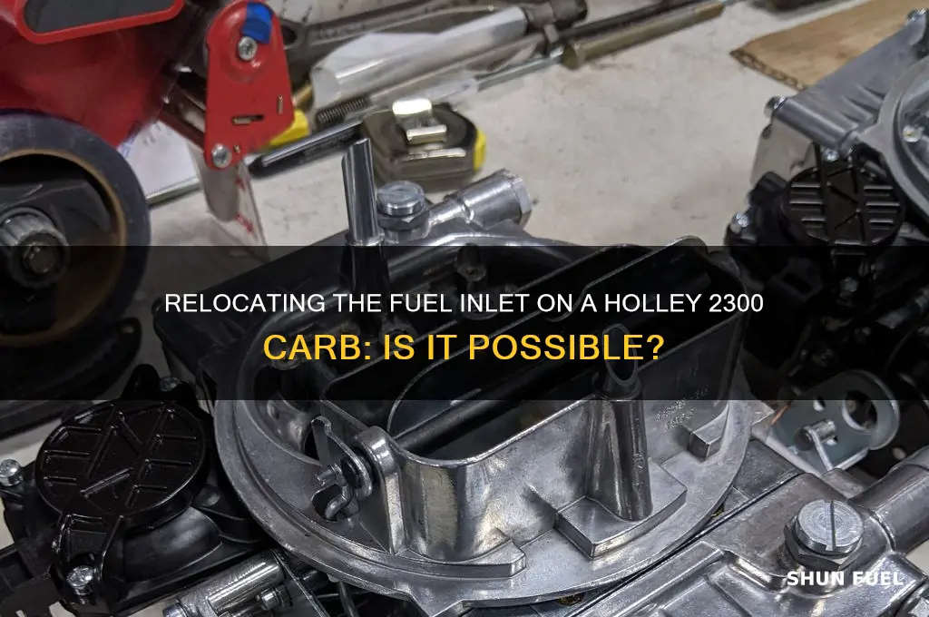 can fuel inlet be moved over in holley 2300 carb