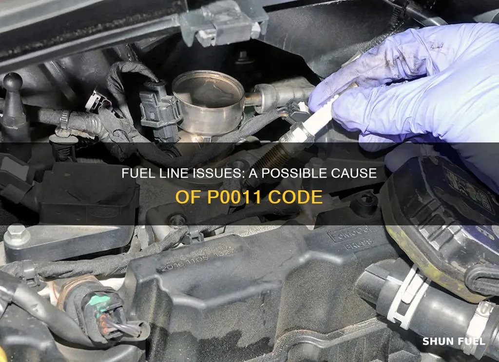 can fuel line cause p0011