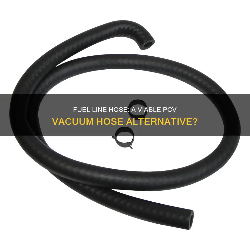 can fuel line hose replace pcv vacuum hose