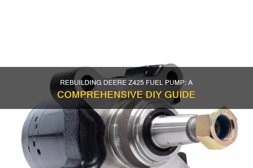 can fuel pum on deere z425 be rebuilt